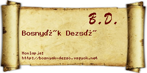 Bosnyák Dezső névjegykártya